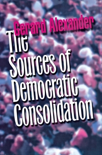 Imagen de portada: The Sources of Democratic Consolidation 9780801439476