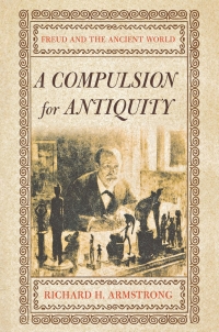 Cover image: A Compulsion for Antiquity 9780801443022