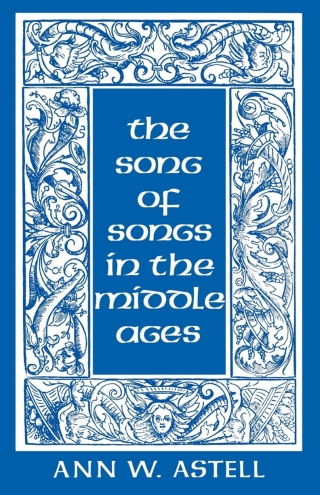 Cover image: The Song of Songs in the Middle Ages 9780801482670
