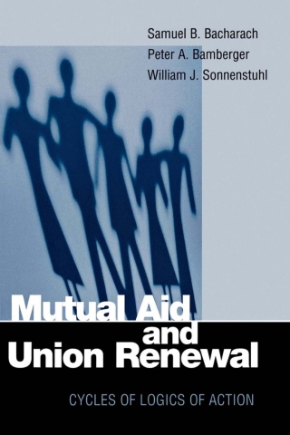 表紙画像: Mutual Aid and Union Renewal 9780801438424