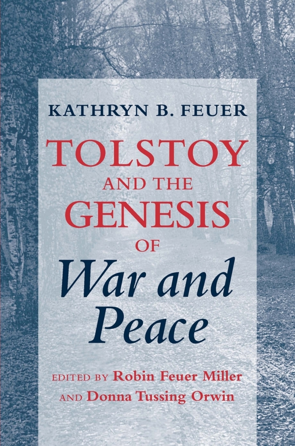 Tolstoy and the Genesis of War and Peace (eBook)
