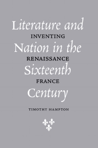 Cover image: Literature and Nation in the Sixteenth Century 9780801437748
