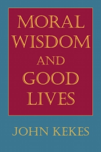 Omslagafbeelding: Moral Wisdom and Good Lives 9780801431715