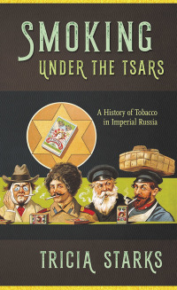 Cover image: Smoking under the Tsars 9781501722059