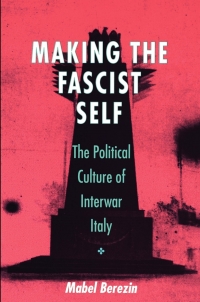 Cover image: Making the Fascist Self 9780801484209