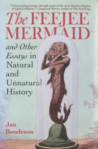 Omslagafbeelding: The Feejee Mermaid and Other Essays in Natural and Unnatural History 9780801436093