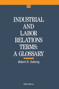 Imagen de portada: Industrial and Labor Relations Terms 5th edition 9780875461526