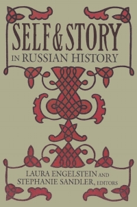 表紙画像: Self and Story in Russian History 9780801486685