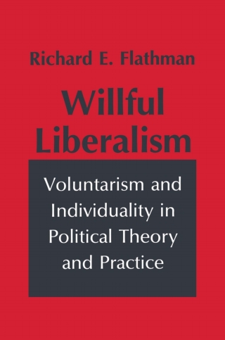 表紙画像: Willful Liberalism 9780801499555