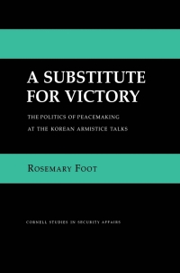 Cover image: A Substitute for Victory 9780801424137