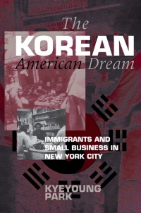 Cover image: The Korean American Dream 9780801433436