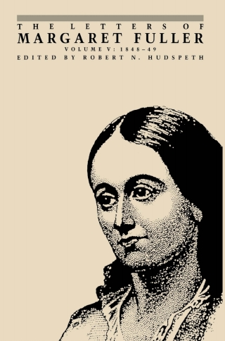 Imagen de portada: The Letters of Margaret Fuller 9780801421747