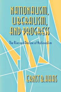 表紙画像: Nationalism, Liberalism, and Progress 9780801431081