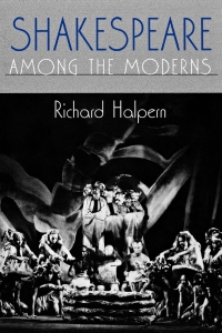 Cover image: Shakespeare among the Moderns 9780801433429