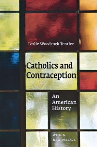 Cover image: Catholics and Contraception 9780801440038