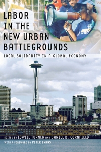 Cover image: Labor in the New Urban Battlegrounds 9780801473609
