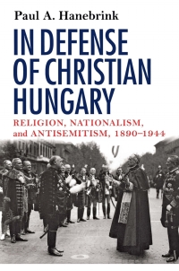 Cover image: In Defense of Christian Hungary 9780801475306