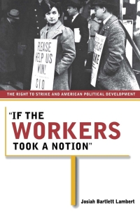 Omslagafbeelding: "If the Workers Took a Notion" 9780801489457