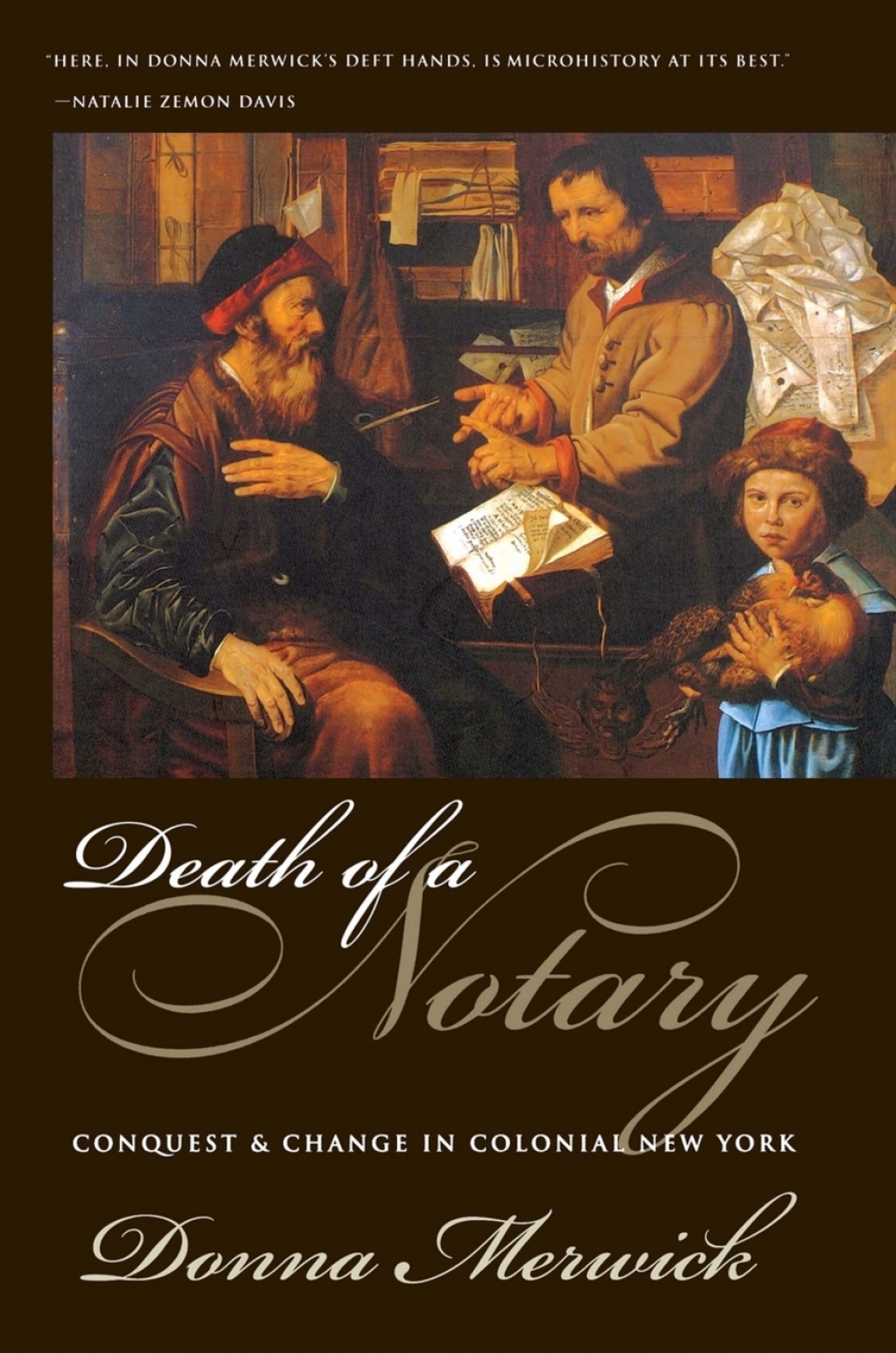 Death of a Notary Conquest and Change in Colonial New York