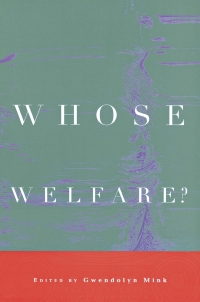 Cover image: Whose Welfare? 9780801486203