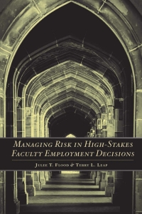 Imagen de portada: Managing Risk in High-Stakes Faculty Employment Decisions 9781501728952