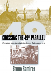 Cover image: Crossing the 49th Parallel 9780801432880
