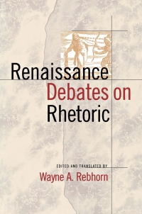 Imagen de portada: Renaissance Debates on Rhetoric 9780801482069