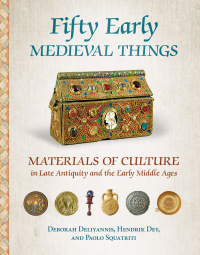Omslagafbeelding: Fifty Early Medieval Things 9781501725906