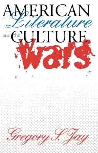 Omslagafbeelding: American Literature and the Culture Wars 9780801433931