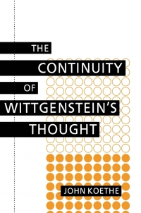 صورة الغلاف: The Continuity of Wittgenstein's Thought 9780801433078