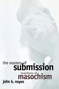Cover image: The Mastery of Submission 9780801433450