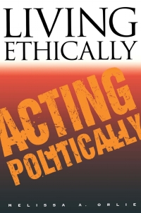 Imagen de portada: Living Ethically, Acting Politically 9780801433559