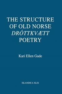 Cover image: The Structure of Old Norse "Dróttkvætt" Poetry 9780801430237