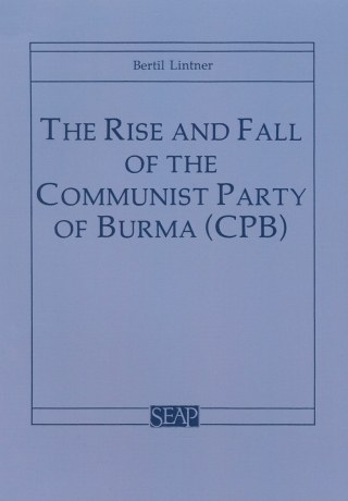 Imagen de portada: The Rise and Fall of the Communist Party of Burma (CPB) 9780877271239