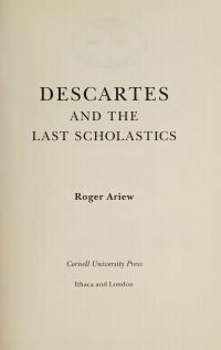 Imagen de portada: Descartes and the Last Scholastics 9780801436031