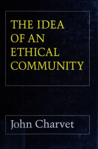 Cover image: The Idea of an Ethical Community 9780801431555