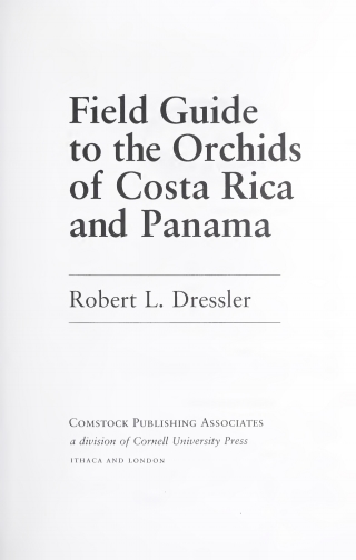 Cover image: Field Guide to the Orchids of Costa Rica and Panama 9780801481390