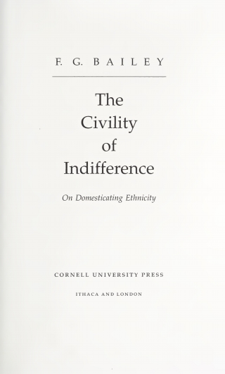 Omslagafbeelding: The Civility of Indifference 9780801432170