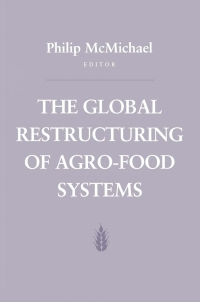 Cover image: The Global Restructuring of Agro-Food Systems 9780801429408