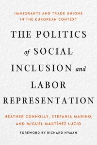 Cover image: The Politics of Social Inclusion and Labor Representation 9781501736575