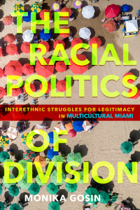Imagen de portada: The Racial Politics of Division 9781501738234