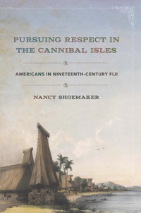 Cover image: Pursuing Respect in the Cannibal Isles 9781501740343