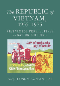 Imagen de portada: The Republic of Vietnam, 1955–1975 9781501745126