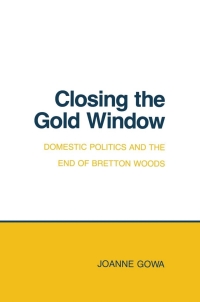 Cover image: Closing the Gold Window 9780801416224