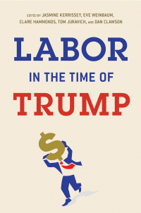 Imagen de portada: Labor in the Time of Trump 9781501746598