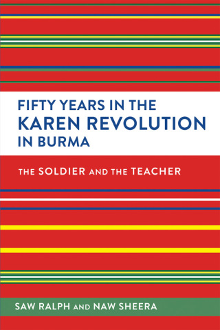 Imagen de portada: Fifty Years in the Karen Revolution in Burma 9781501746949