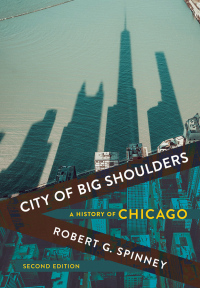 Cover image: City of Big Shoulders 2nd edition 9781501749599