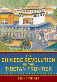 Cover image: The Chinese Revolution on the Tibetan Frontier 9781501749391