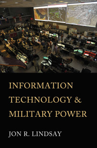 Omslagafbeelding: Information Technology and Military Power 9781501749568