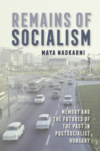 Cover image: Remains of Socialism 9781501750182